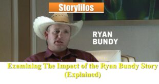 Examining The Impact of the Ryan Bundy Story (Explained)