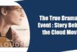 clouds movie real story