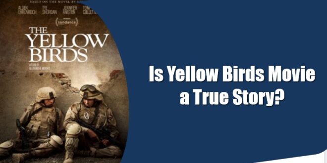 yellow birds movie
